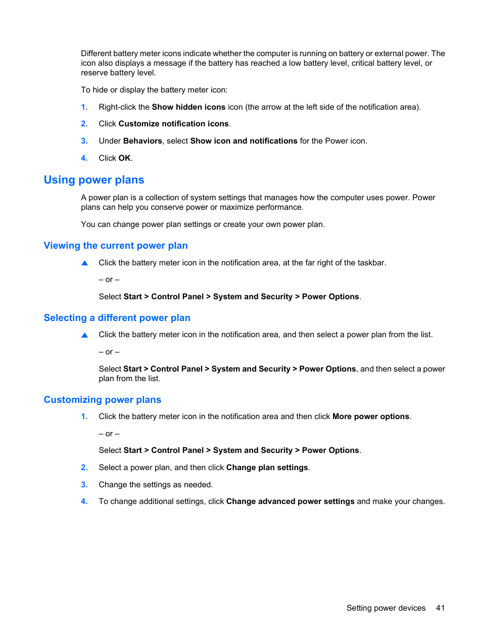 Using power plans, Viewing the current power plan, Selecting a different power plan | Customizing power plans | HP Envy 13t-1100 CTO Notebook PC User Manual | Page 51 / 95