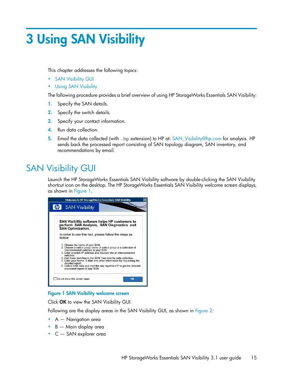 3 using san visibility, San visibility gui, San visibility welcome screen | HP SAN User Manual | Page 15 / 45