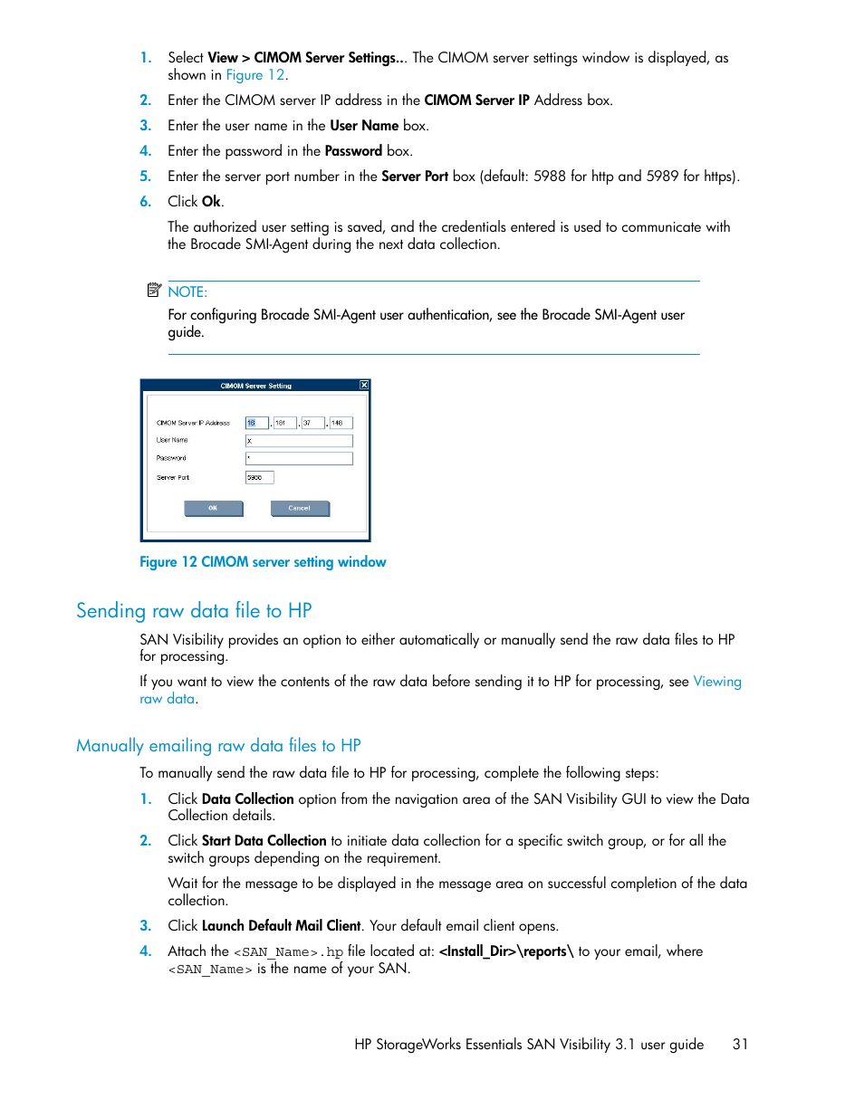 Sending raw data file to hp, Manually emailing raw data files to hp, Cimom server setting window | HP SAN User Manual | Page 31 / 45