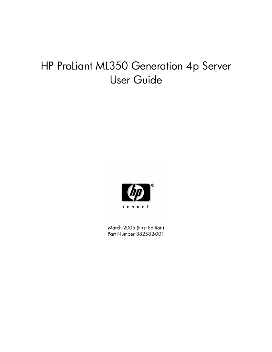 HP ProLiant ML350 G4 Server User Manual | 156 pages