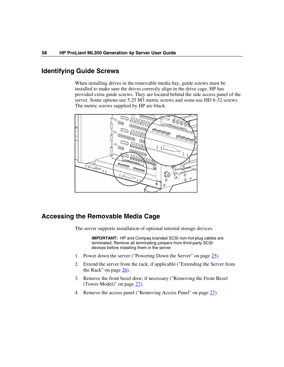 Identifying guide screws, Accessing the removable media cage | HP ProLiant ML350 G4 Server User Manual | Page 58 / 156