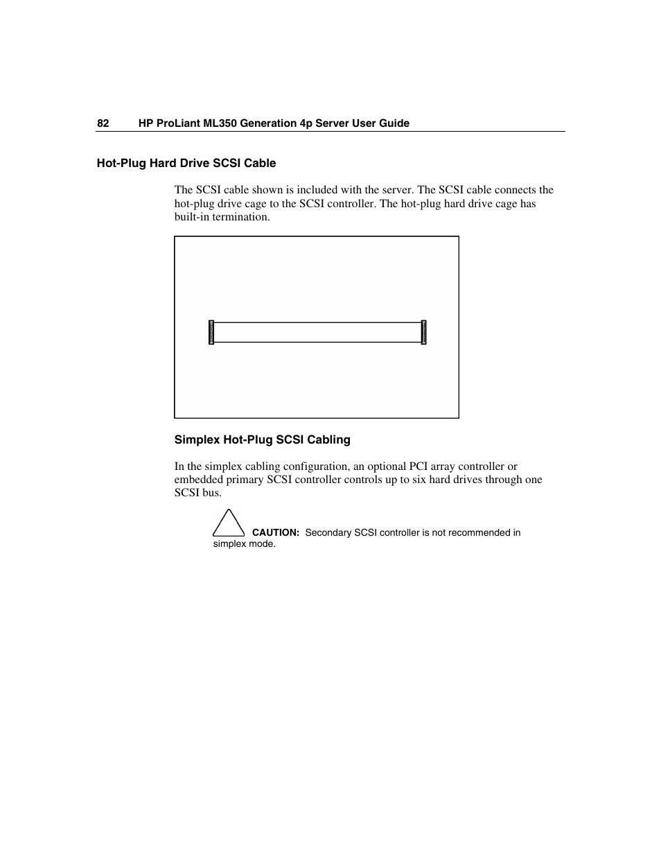 Hot-plug hard drive scsi cable | HP ProLiant ML350 G4 Server User Manual | Page 82 / 156