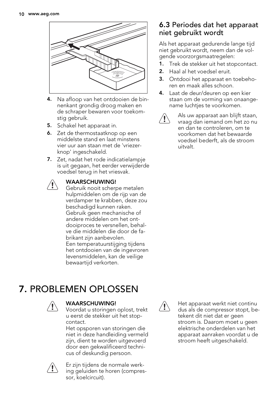 Problemen oplossen, 3 periodes dat het apparaat niet gebruikt wordt | AEG A51100TSW0 User Manual | Page 10 / 68