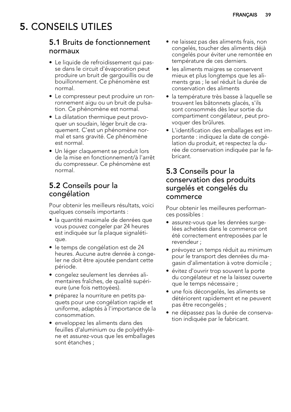 Conseils utiles, 1 bruits de fonctionnement normaux, 2 conseils pour la congélation | AEG A51100TSW0 User Manual | Page 39 / 68
