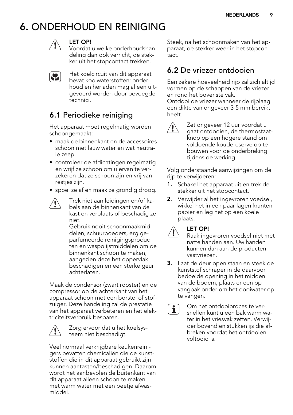 Onderhoud en reiniging, 1 periodieke reiniging, 2 de vriezer ontdooien | AEG A51100TSW0 User Manual | Page 9 / 68