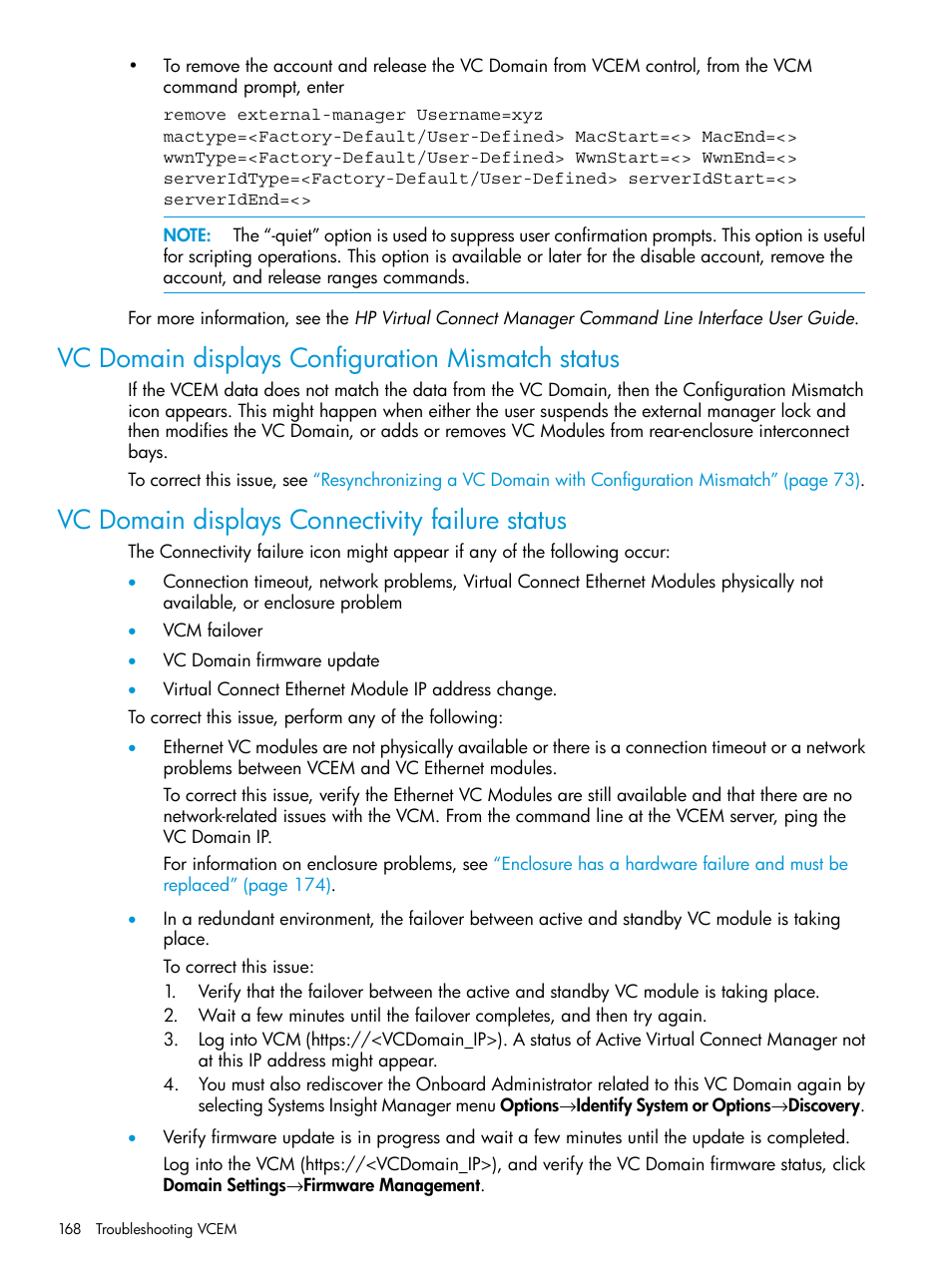 Vc domain displays configuration mismatch status, Vc domain displays connectivity failure status | HP Virtual Connect Enterprise Manager Software User Manual | Page 168 / 195