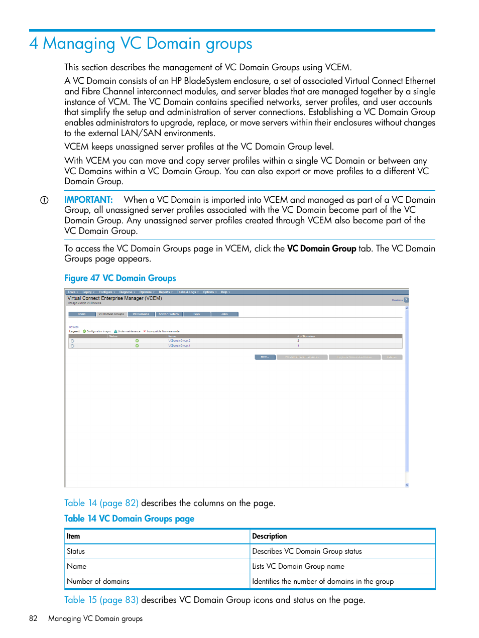 4 managing vc domain groups | HP Virtual Connect Enterprise Manager Software User Manual | Page 82 / 195