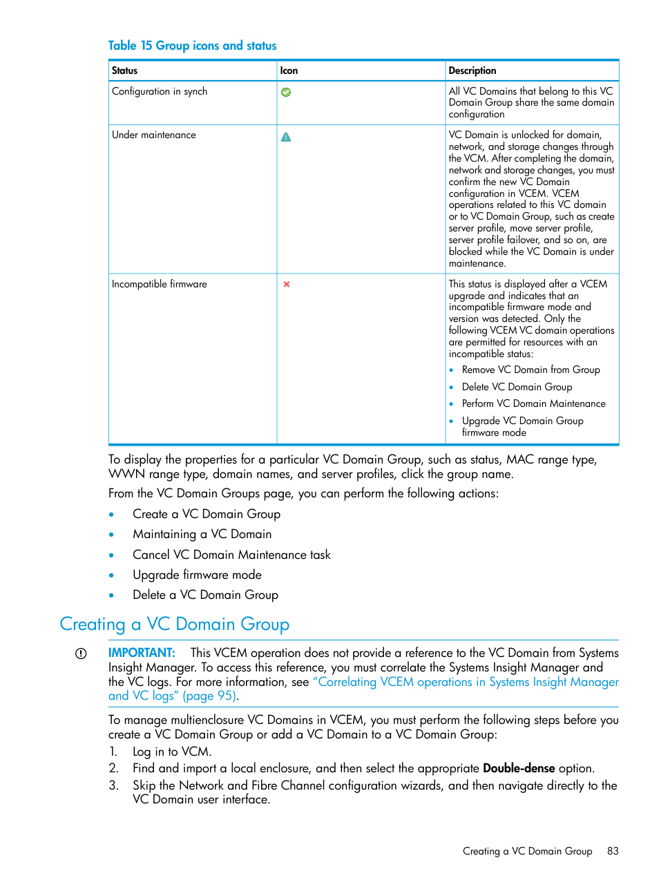 Creating a vc domain group | HP Virtual Connect Enterprise Manager Software User Manual | Page 83 / 195