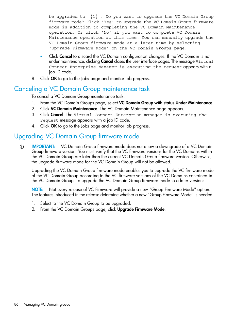 Canceling a vc domain group maintenance task, Upgrading vc domain group firmware mode | HP Virtual Connect Enterprise Manager Software User Manual | Page 86 / 195