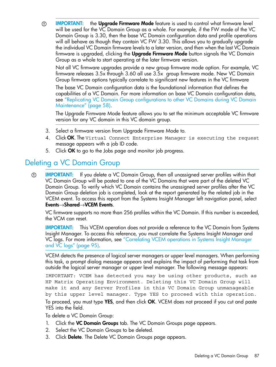 Deleting a vc domain group | HP Virtual Connect Enterprise Manager Software User Manual | Page 87 / 195