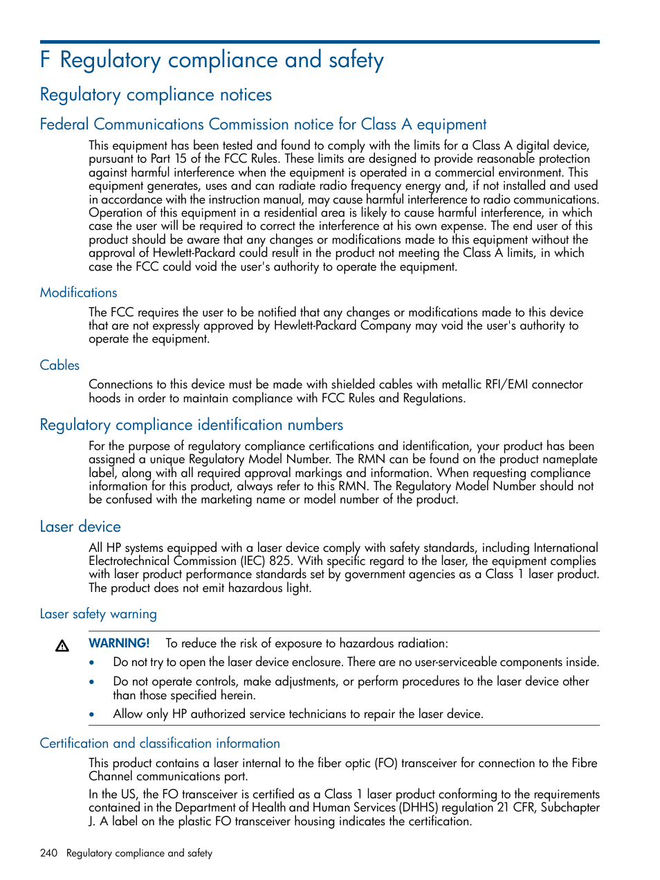 F regulatory compliance and safety, Regulatory compliance notices, Modifications | Cables, Regulatory compliance identification numbers, Laser device, Laser safety warning, Certification and classification information, Modifications cables | HP MPX200 Multifunction Router User Manual | Page 240 / 258