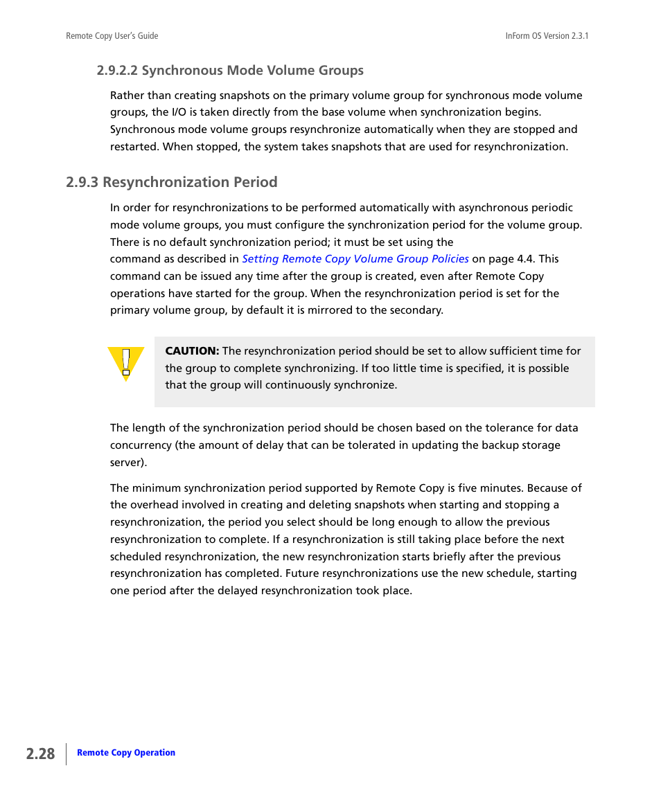 3 resynchronization period, Synchronous mode volume groups, Resynchronization period | 2 synchronous mode volume groups | HP 3PAR Remote Copy Software User Manual | Page 44 / 344
