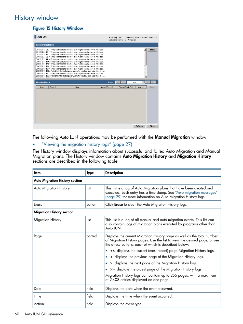 History window | HP XP P9000 Auto LUN Software User Manual | Page 60 / 66