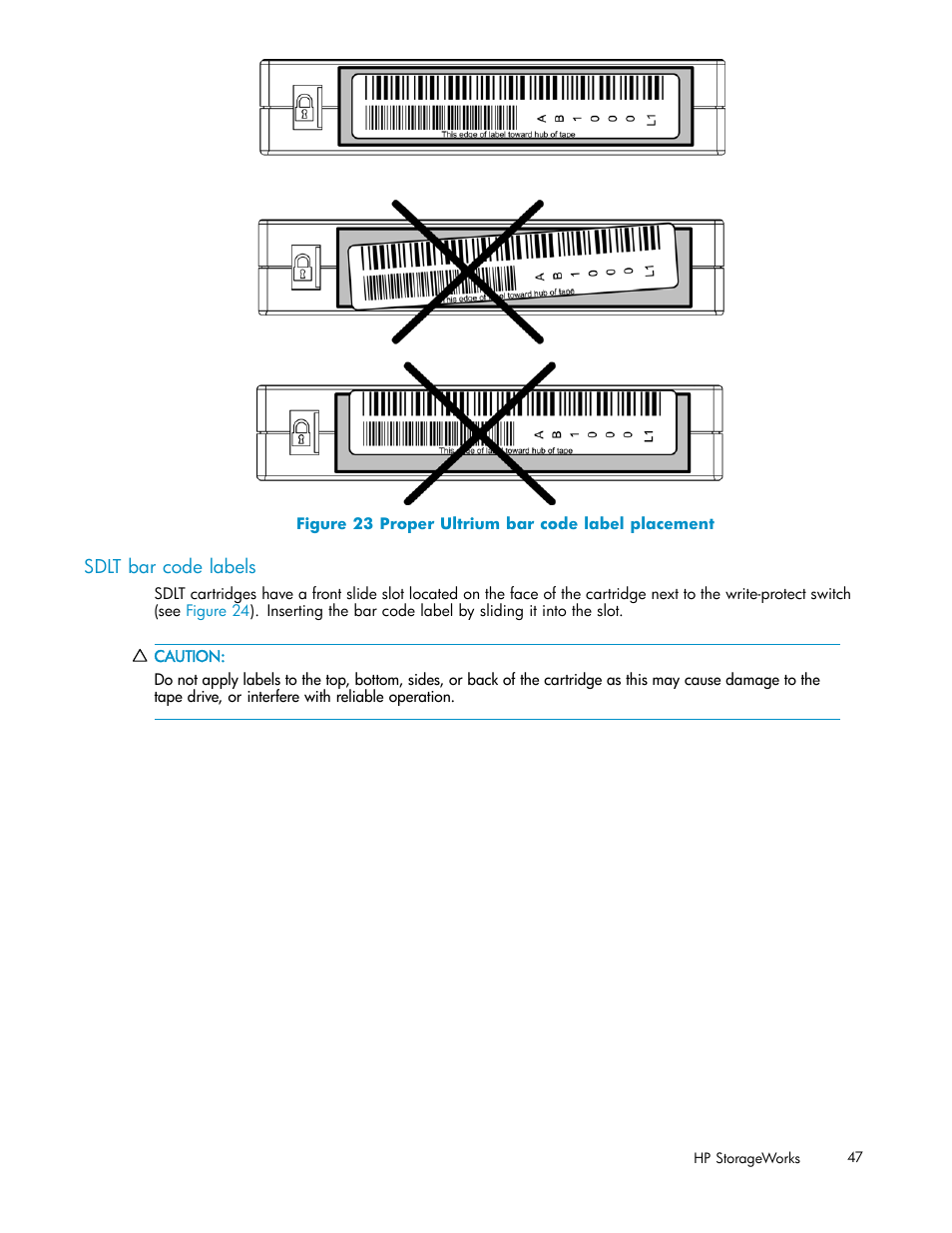 Sdlt bar code labels, 23 proper ultrium bar code label placement, Figure 23 | HP ESL E-series Tape Libraries User Manual | Page 47 / 141