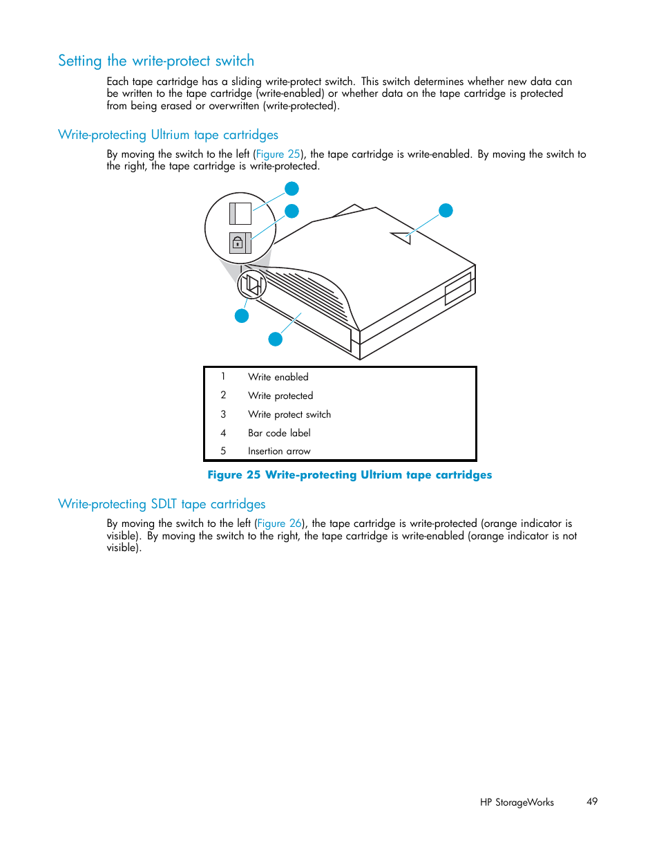 Setting the write-protect switch, Write-protecting ultrium tape cartridges, Write-protecting sdlt tape cartridges | 25 write-protecting ultrium tape cartridges, Figure 25 | HP ESL E-series Tape Libraries User Manual | Page 49 / 141