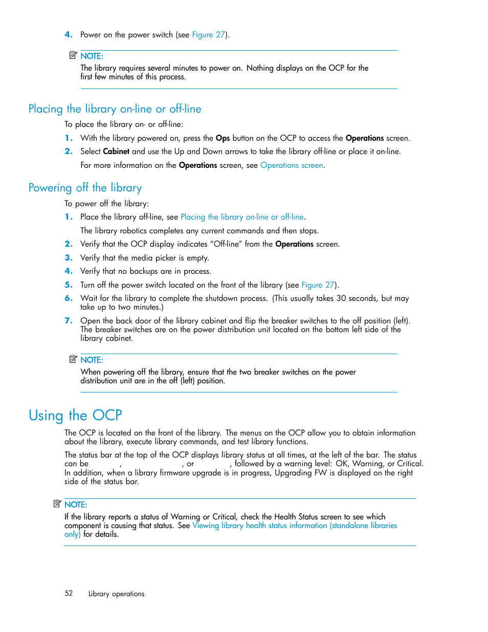 Placing the library on-line or off-line, Powering off the library, Using the ocp | HP ESL E-series Tape Libraries User Manual | Page 52 / 141