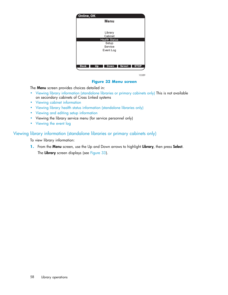 32 menu screen, Figure 32 | HP ESL E-series Tape Libraries User Manual | Page 58 / 141