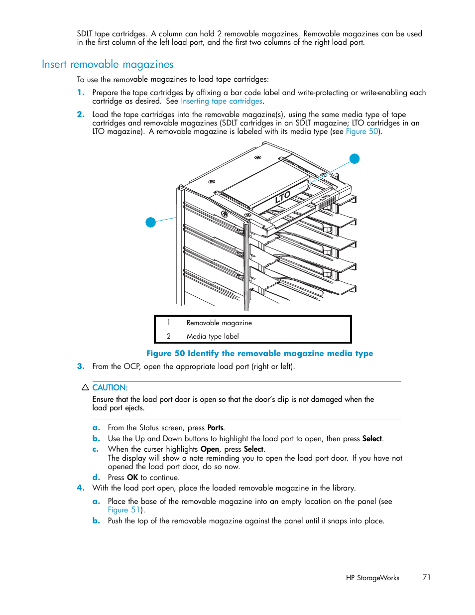 Insert removable magazines, 50 identify the removable magazine media type | HP ESL E-series Tape Libraries User Manual | Page 71 / 141