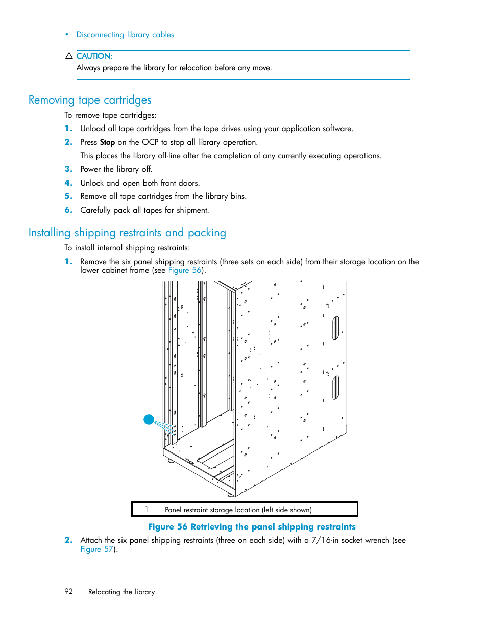 Removing tape cartridges, Installing shipping restraints and packing, 56 retrieving the panel shipping restraints | HP ESL E-series Tape Libraries User Manual | Page 92 / 141