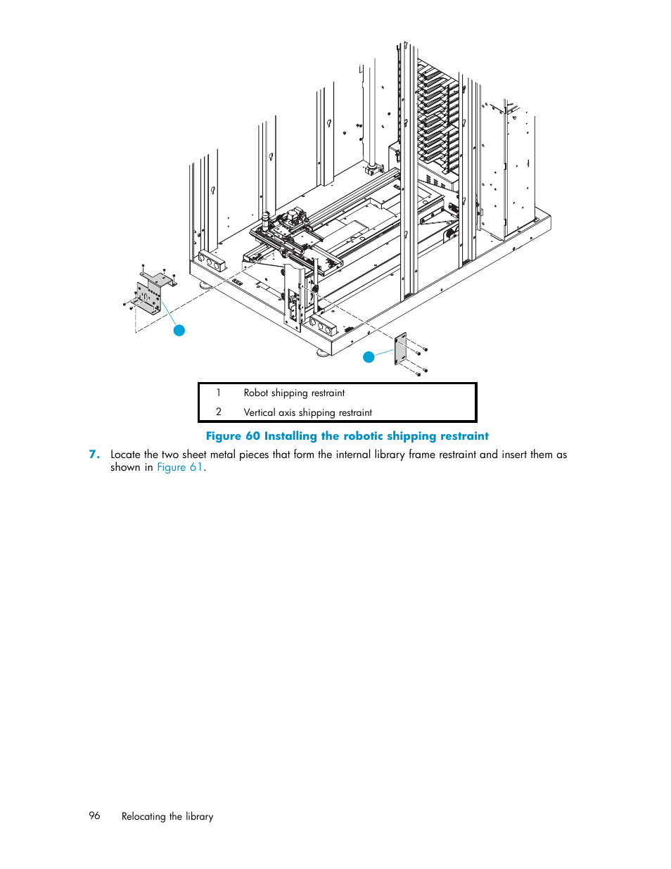 60 installing the robotic shipping restraint | HP ESL E-series Tape Libraries User Manual | Page 96 / 141