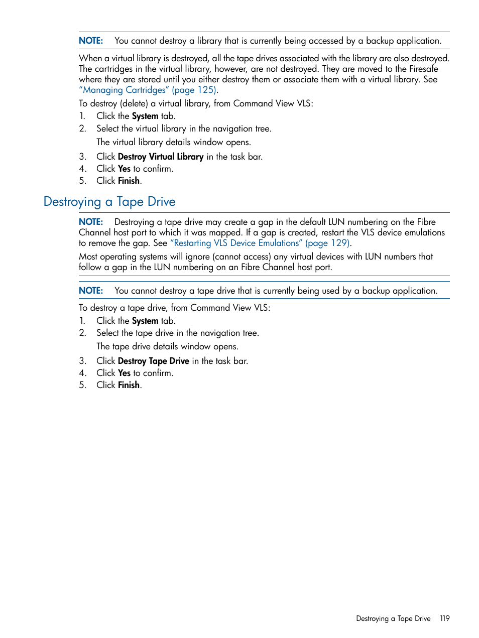 Destroying a tape drive | HP 9000 Virtual Library System User Manual | Page 119 / 258