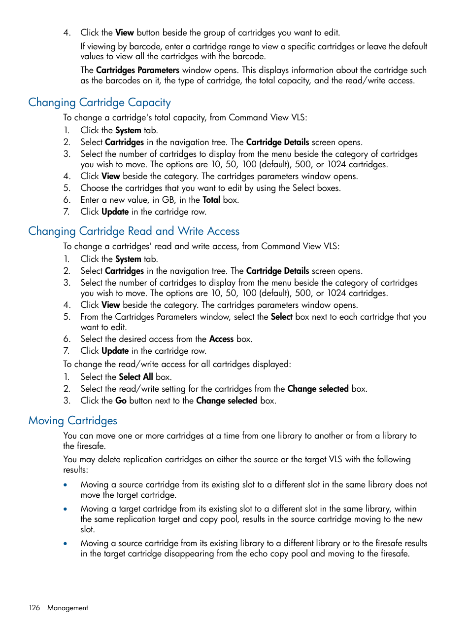 Changing cartridge capacity, Changing cartridge read and write access, Moving cartridges | HP 9000 Virtual Library System User Manual | Page 126 / 258