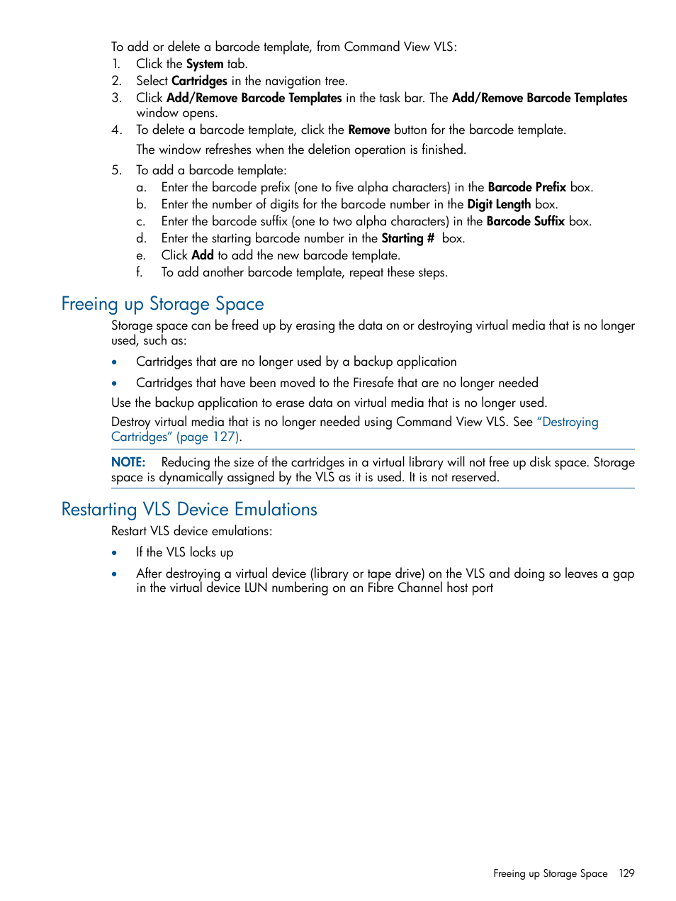 Freeing up storage space, Restarting vls device emulations | HP 9000 Virtual Library System User Manual | Page 129 / 258