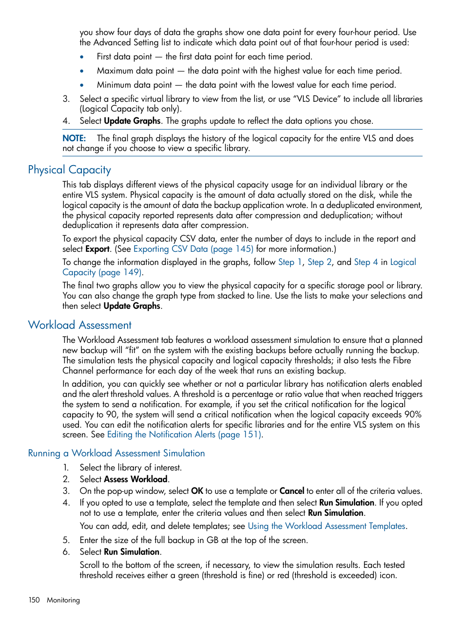 Physical capacity, Workload assessment, Running a workload assessment simulation | Physical capacity workload assessment | HP 9000 Virtual Library System User Manual | Page 150 / 258