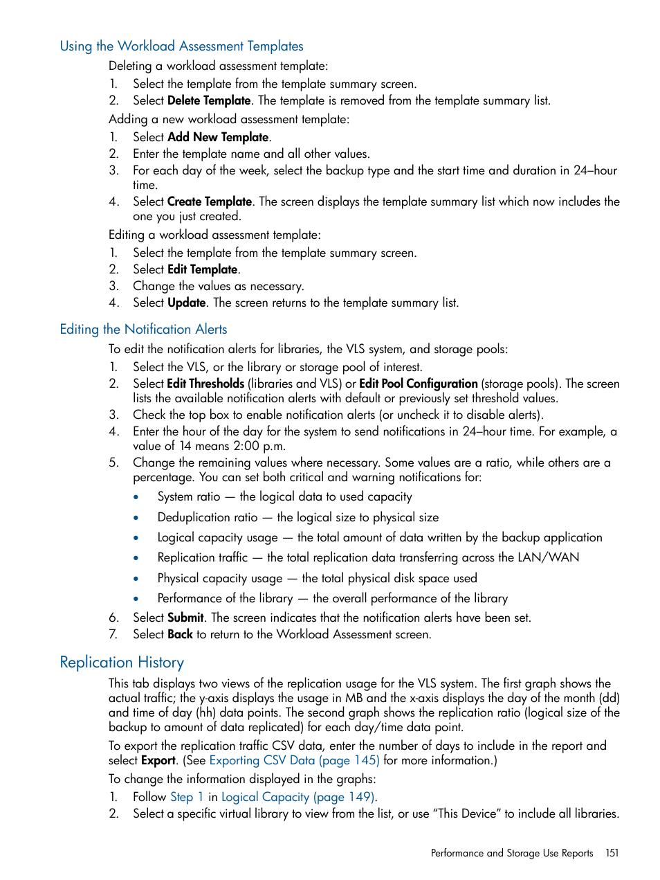 Using the workload assessment templates, Editing the notification alerts, Replication history | HP 9000 Virtual Library System User Manual | Page 151 / 258