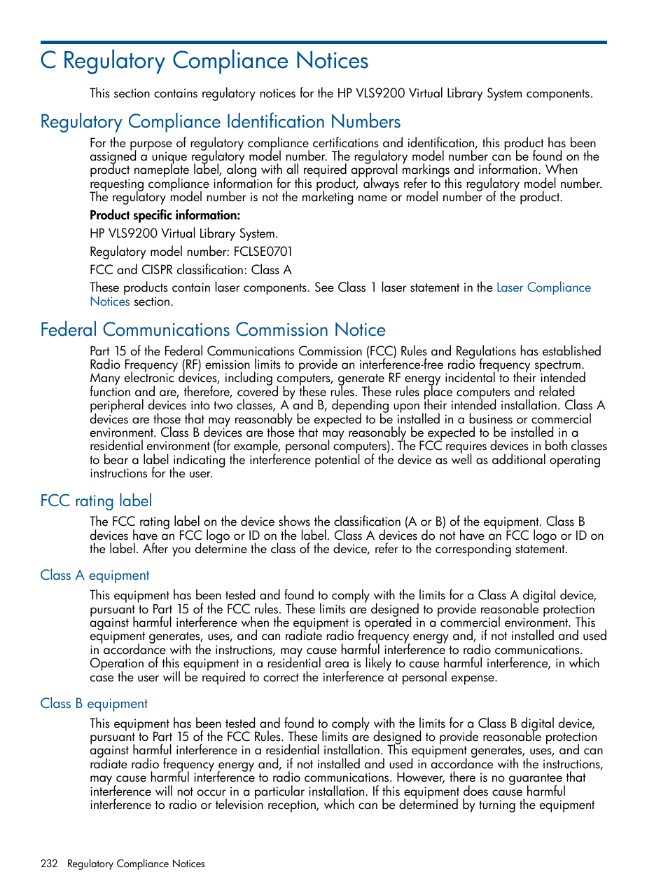 C regulatory compliance notices, Regulatory compliance identification numbers, Federal communications commission notice | Fcc rating label, Class a equipment, Class b equipment, Class a equipment class b equipment | HP 9000 Virtual Library System User Manual | Page 232 / 258