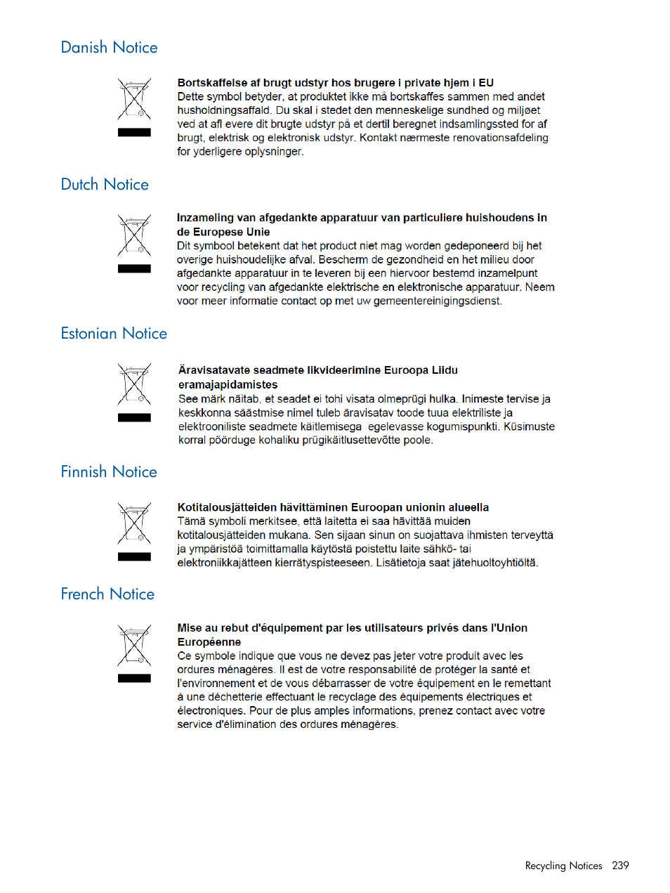 Danish notice, Dutch notice, Estonian notice | Finnish notice, French notice | HP 9000 Virtual Library System User Manual | Page 239 / 258