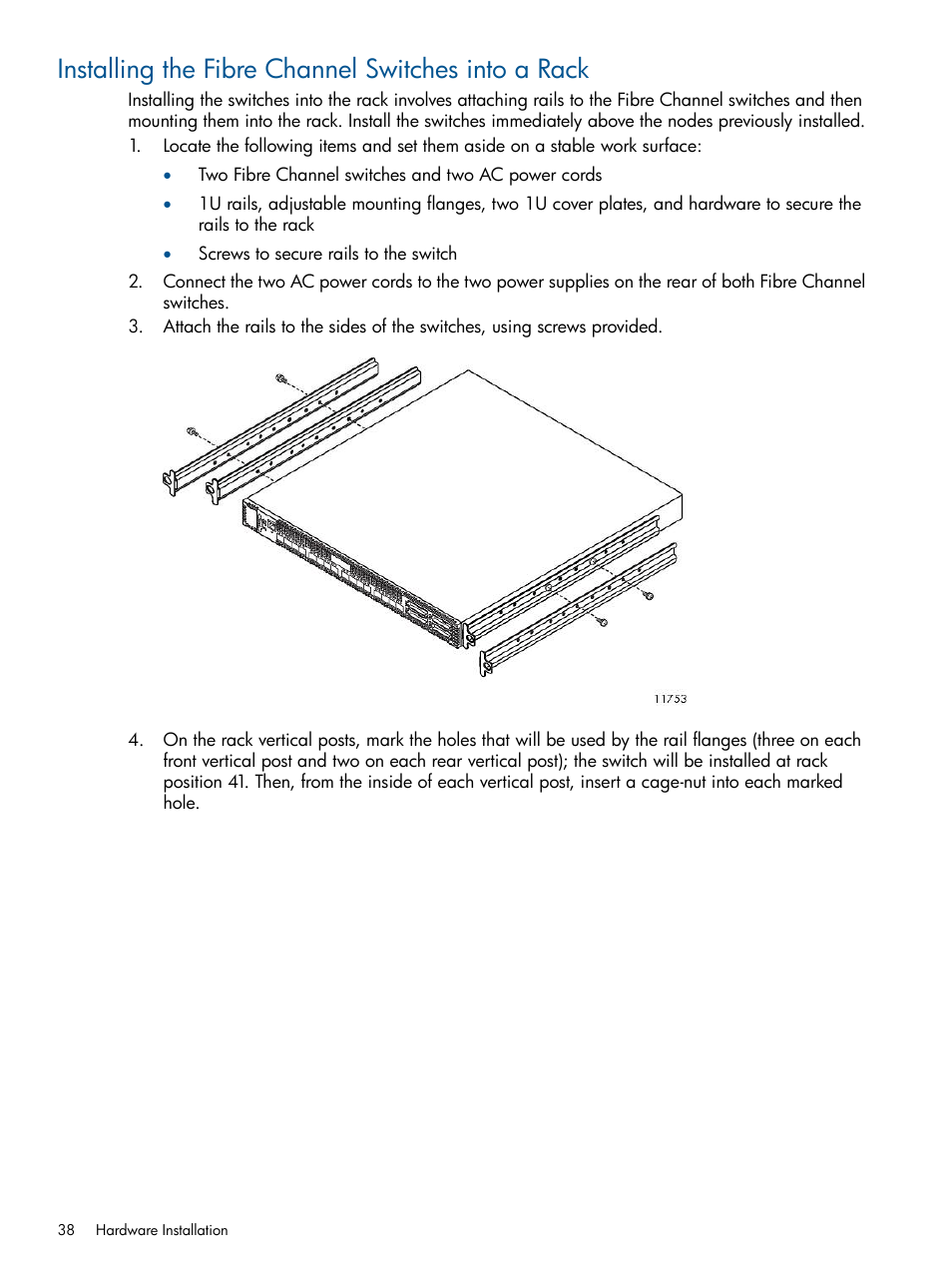 Installing the fibre channel switches into a rack | HP 9000 Virtual Library System User Manual | Page 38 / 258