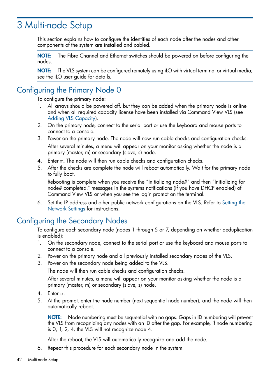 3 multi-node setup, Configuring the primary node 0, Configuring the secondary nodes | HP 9000 Virtual Library System User Manual | Page 42 / 258