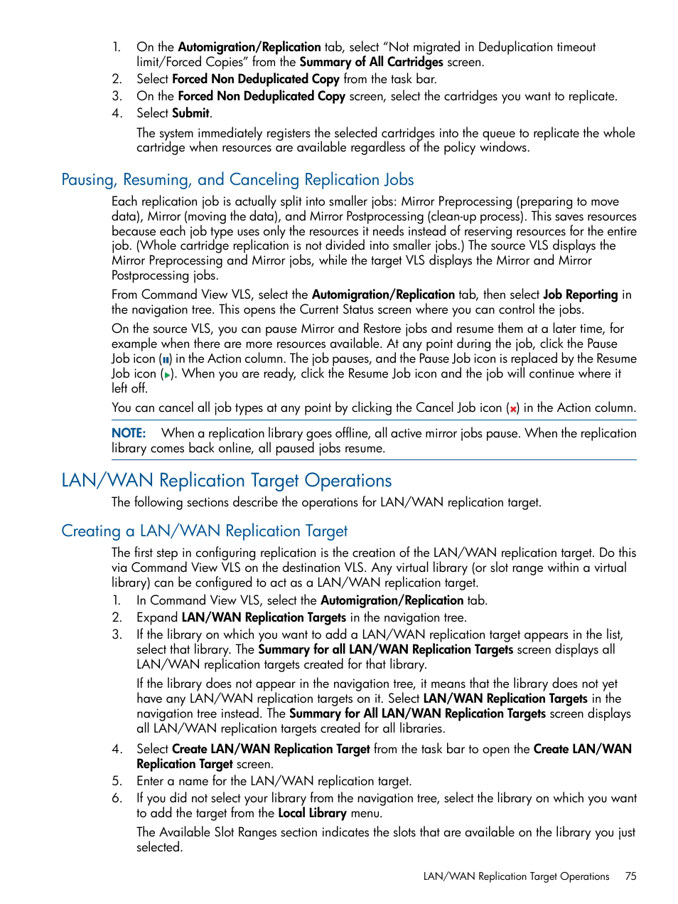 Pausing, resuming, and canceling replication jobs, Lan/wan replication target operations, Creating a lan/wan replication target | Creating a lan/wan | HP 9000 Virtual Library System User Manual | Page 75 / 258