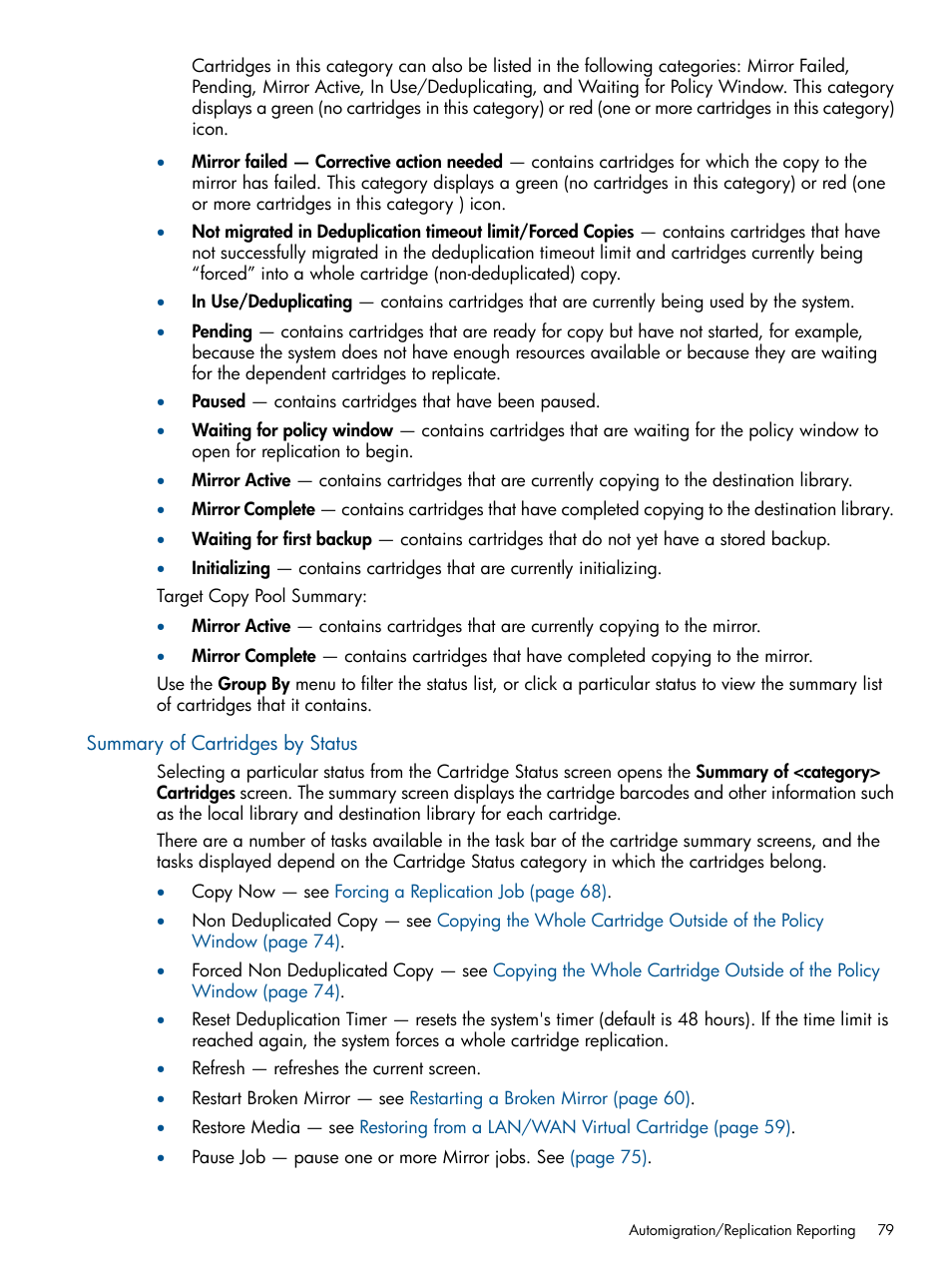 Summary of cartridges by status | HP 9000 Virtual Library System User Manual | Page 79 / 258