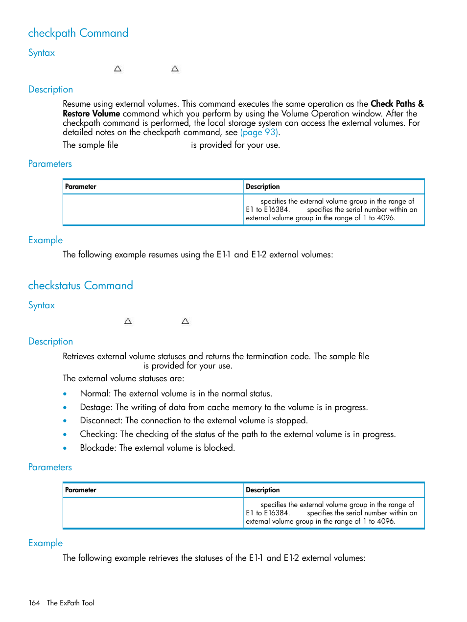 Checkpath command, Syntax, Description | Parameters, Example, Checkstatus command, Syntax description, Parameters example, Syntax description parameters example | HP XP External Storage Software User Manual | Page 164 / 170