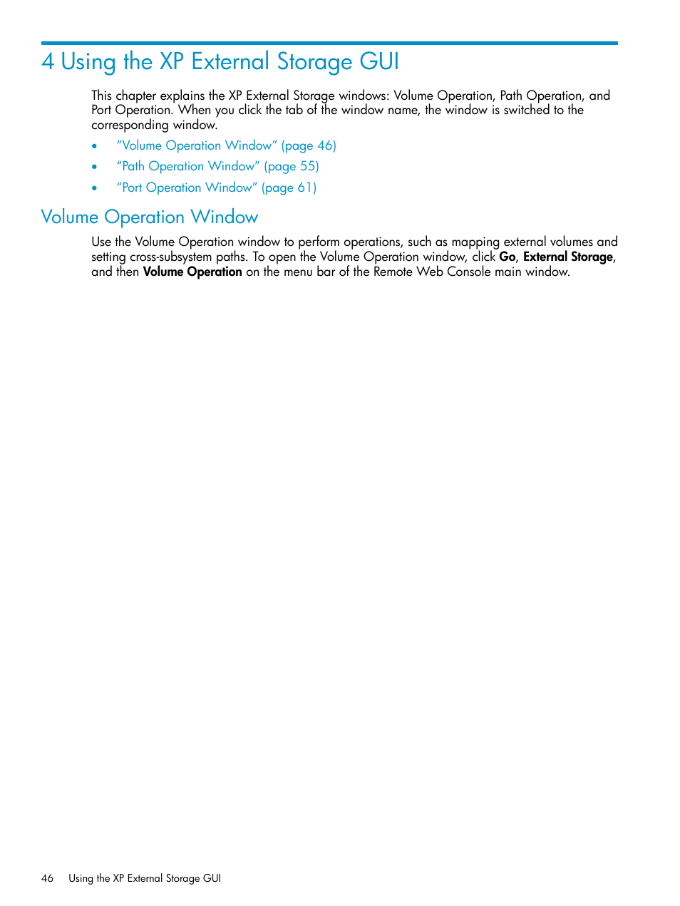 4 using the xp external storage gui, Volume operation window | HP XP External Storage Software User Manual | Page 46 / 170
