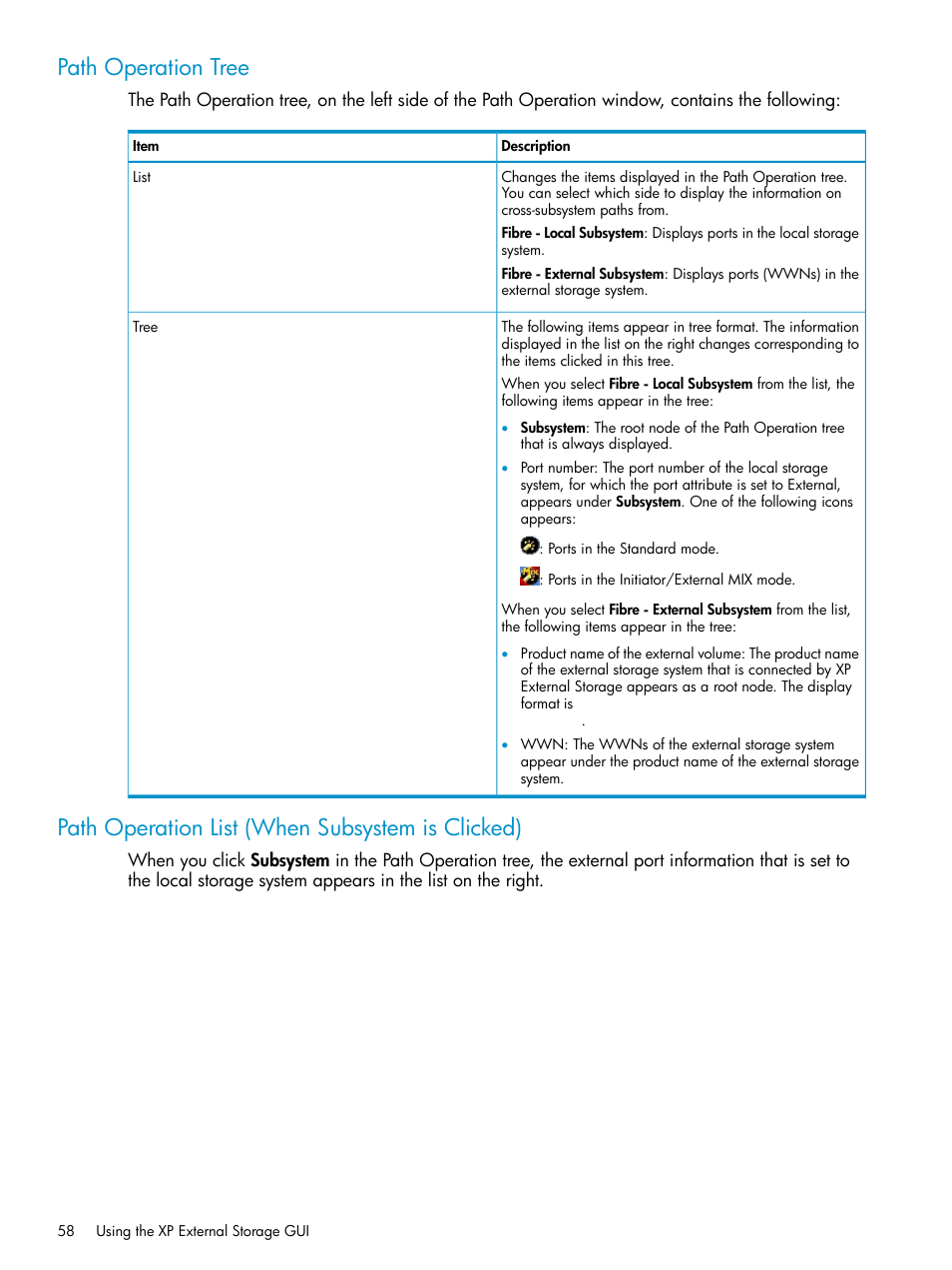 Path operation tree, Path operation list (when subsystem is clicked) | HP XP External Storage Software User Manual | Page 58 / 170