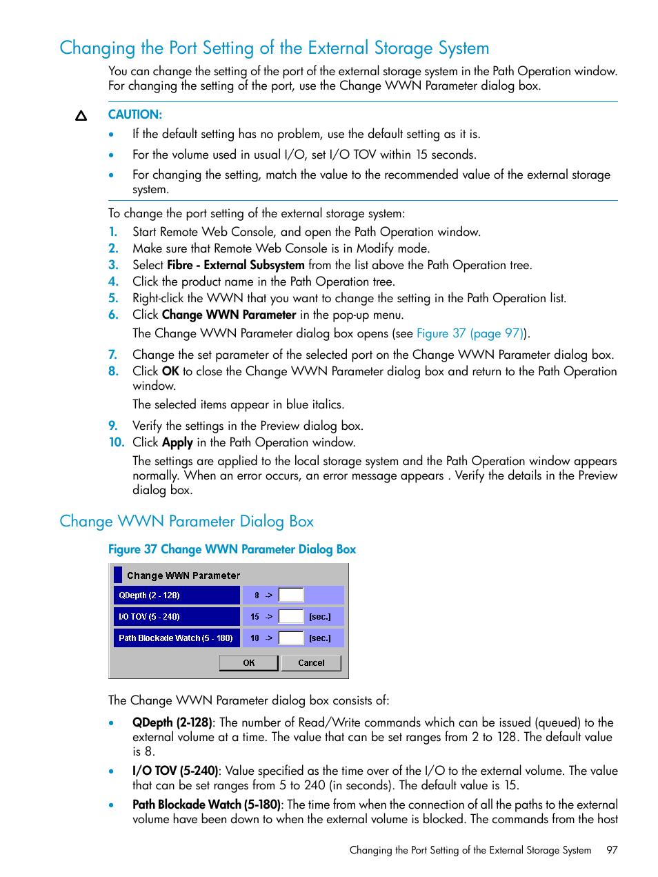 Change wwn parameter dialog box, Change wwn, Changing the port setting of the external storage | HP XP External Storage Software User Manual | Page 97 / 170