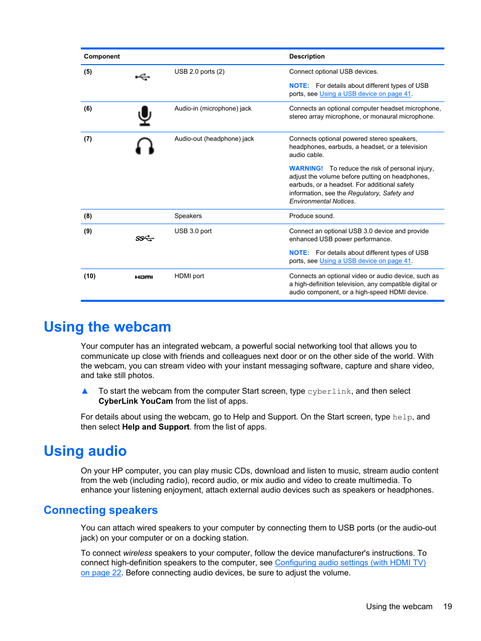 Using the webcam, Using audio, Connecting speakers | Using the webcam using audio, Using | HP Pavilion dm1z-4300 CTO Notebook PC User Manual | Page 29 / 86