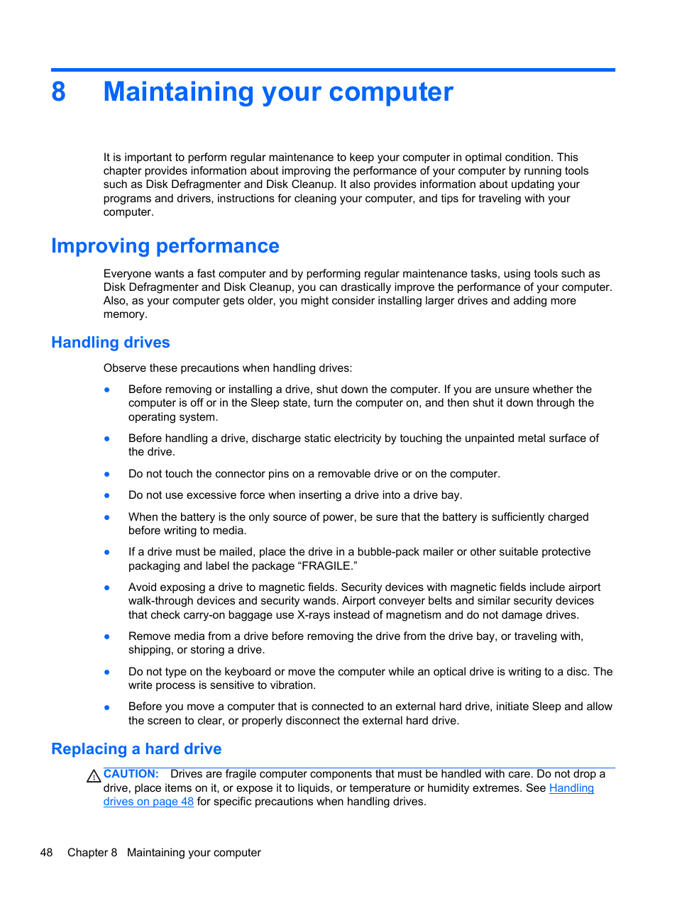 Maintaining your computer, Improving performance, Handling drives | Replacing a hard drive, 8 maintaining your computer, Handling drives replacing a hard drive, 8maintaining your computer | HP Pavilion dm1z-4300 CTO Notebook PC User Manual | Page 58 / 86