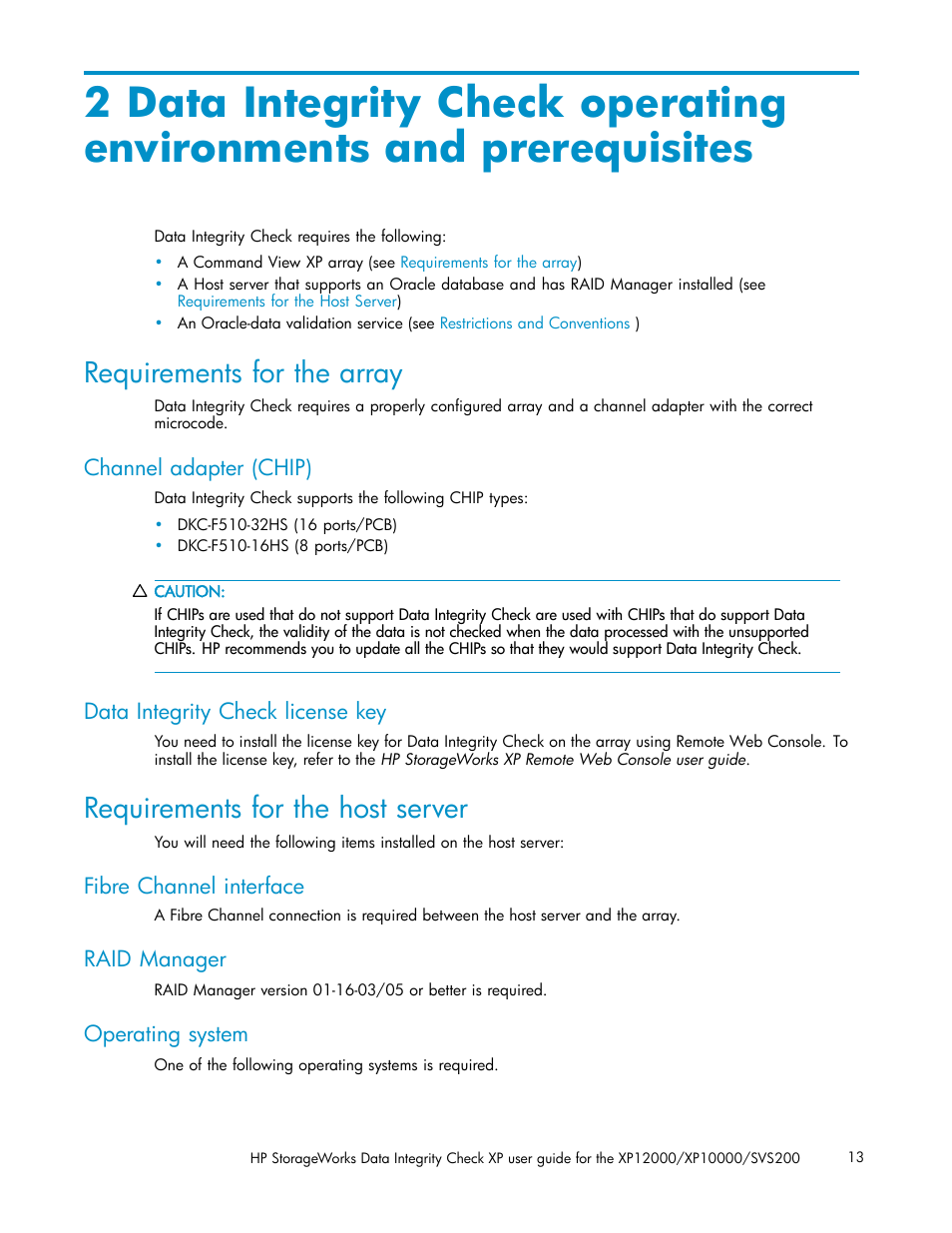 Requirements for the array, Channel adapter (chip), Data integrity check license key | Requirements for the host server, Fibre channel interface, Raid manager, Operating system, Data integrity check operating environments, And prerequisites | HP StorageWorks XP Remote Web Console Software User Manual | Page 13 / 17