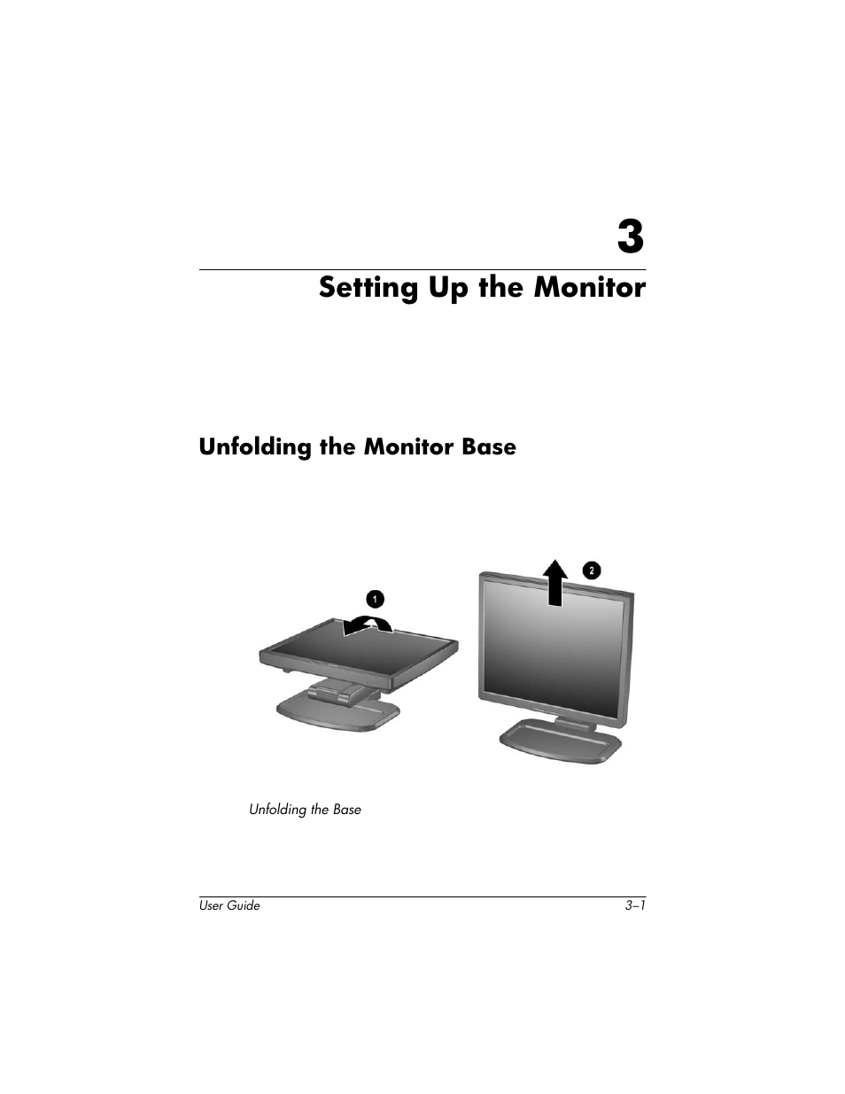 Setting up the monitor, Unfolding the monitor base, 3 setting up the monitor | Unfolding the monitor base –1 | HP L1940T 19-inch LCD Monitor User Manual | Page 13 / 58