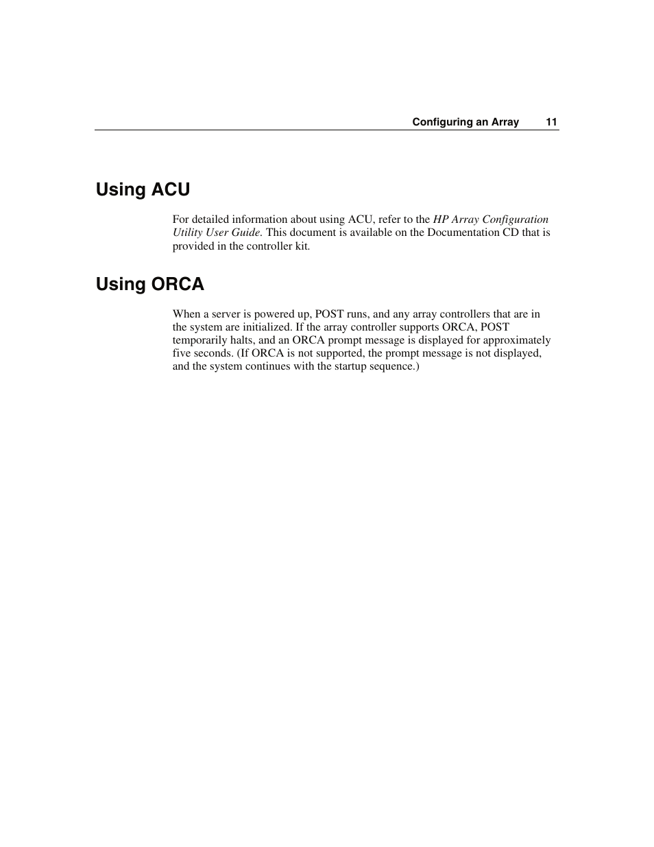Using acu, Using orca | HP Smart Array 6i Controller and 128MB BBWC User Manual | Page 11 / 56