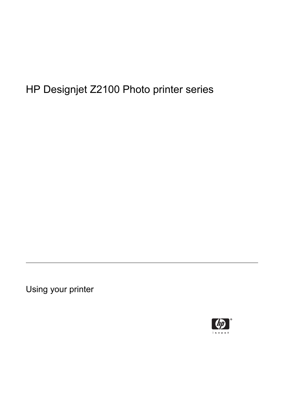 Hp designjet z2100 photo printer series | HP Designjet Z2100 Photo Printer series User Manual | Page 3 / 182