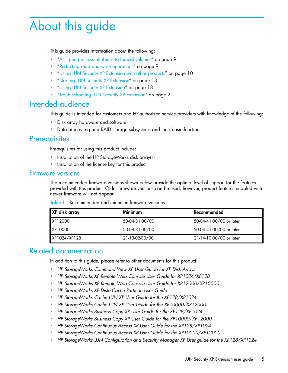 Intended audience, Prerequisites, Firmware versions | Table 1 recommended and minimum firmware versions, Related documentation, About this guide, 1 recommended and minimum firmware versions | HP StorageWorks XP Remote Web Console Software User Manual | Page 5 / 28