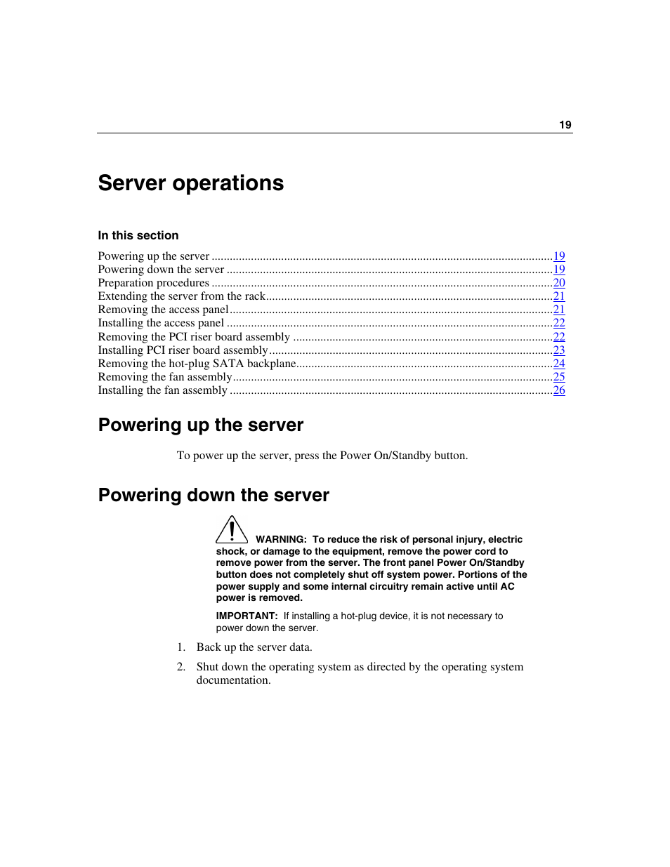 Server operations, Powering up the server, Powering down the server | HP ProLiant DL320 G3 Server User Manual | Page 19 / 119