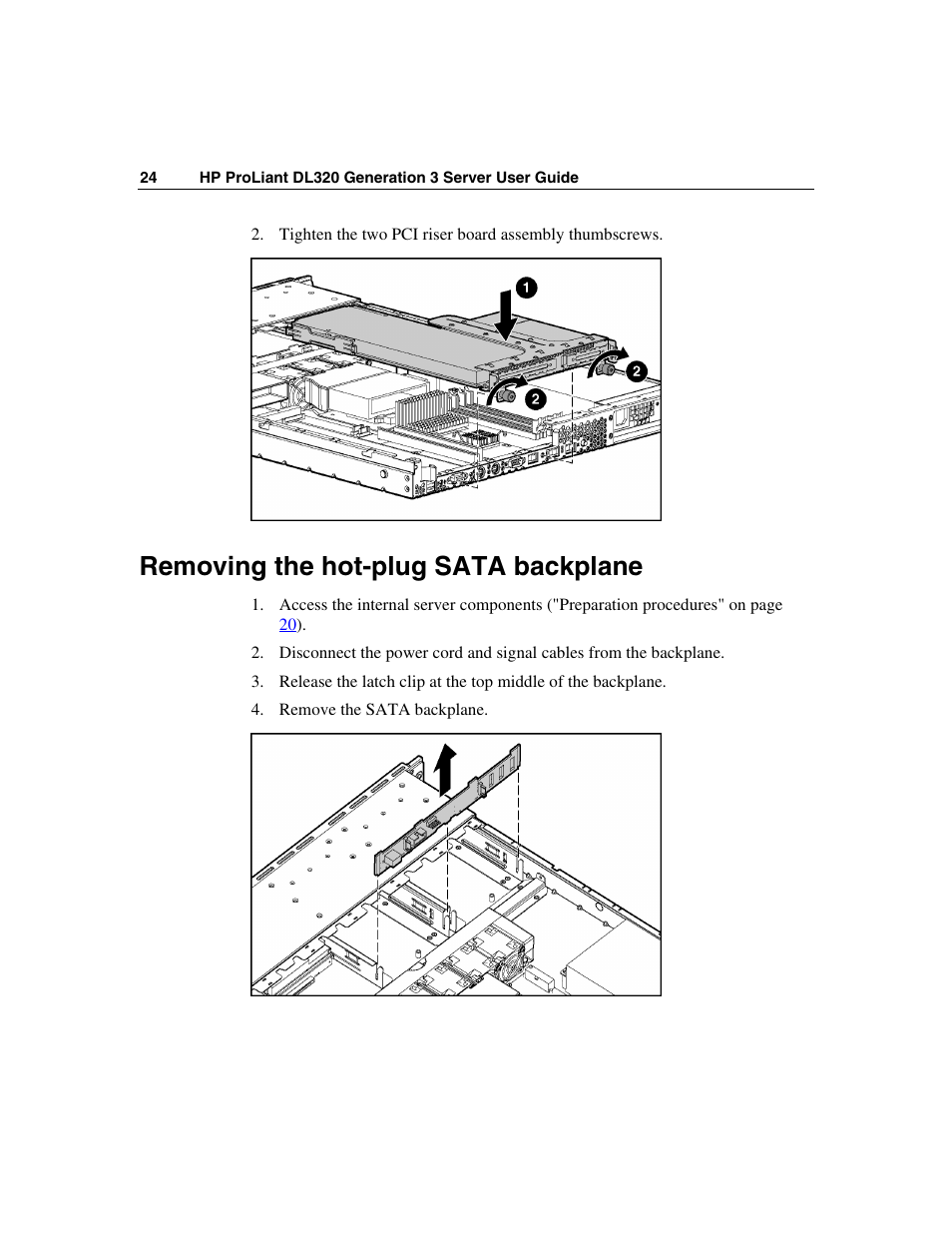 Removing the hot-plug sata backplane | HP ProLiant DL320 G3 Server User Manual | Page 24 / 119
