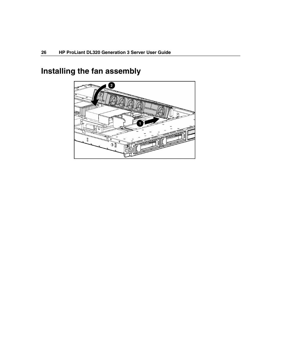 Installing the fan assembly | HP ProLiant DL320 G3 Server User Manual | Page 26 / 119