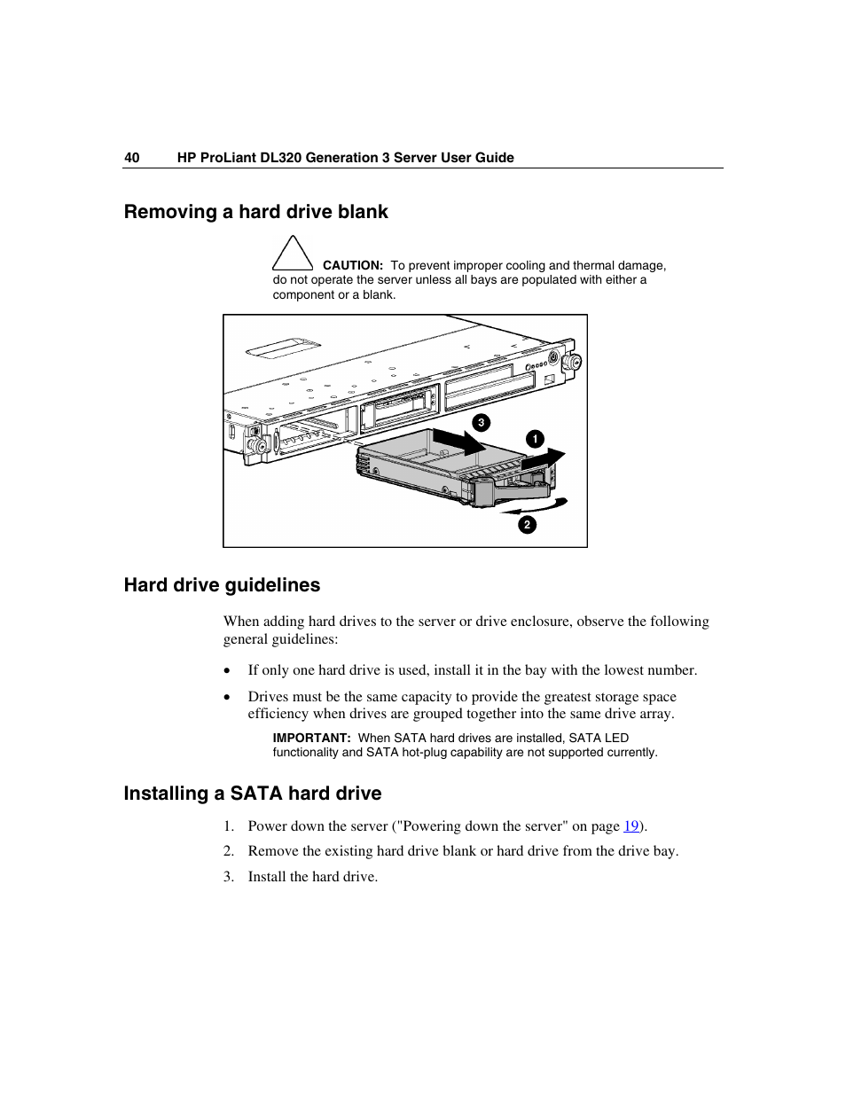Removing a hard drive blank, Hard drive guidelines, Installing a sata hard drive | HP ProLiant DL320 G3 Server User Manual | Page 40 / 119
